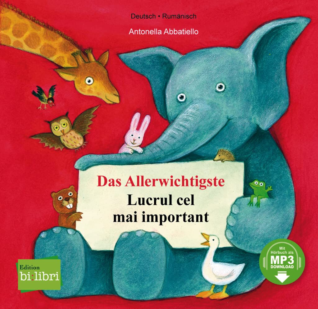 Das Allerwichtigste. Kinderbuch Deutsch-Rumänisch Children's books