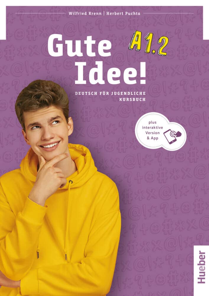 Gute Idee! A1.2: Deutsch für Jugendliche.Deutsch als Fremdsprache / Kursbuch plus interaktive Version Foreign Languages ​​& Dictionaries
