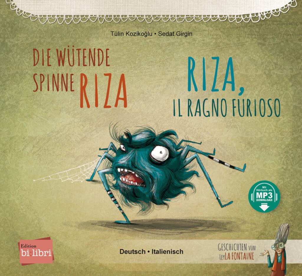 Die wütende Spinne Riza (Deutsch-Italienisch): Zweisprachiges Kinderbuch mit MP3-Hörbuch zum Herunterladen Foreign Languages ​​& Dictionaries