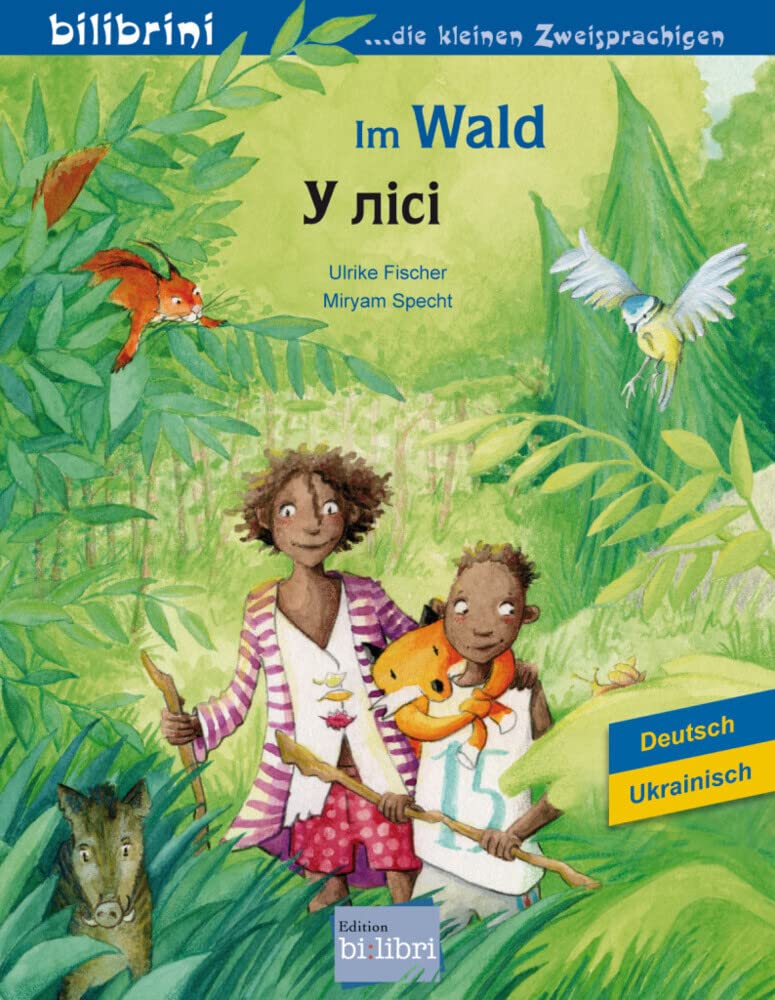 Im Wald. Deutsch-Ukrainisch Novels & Short Stories for children