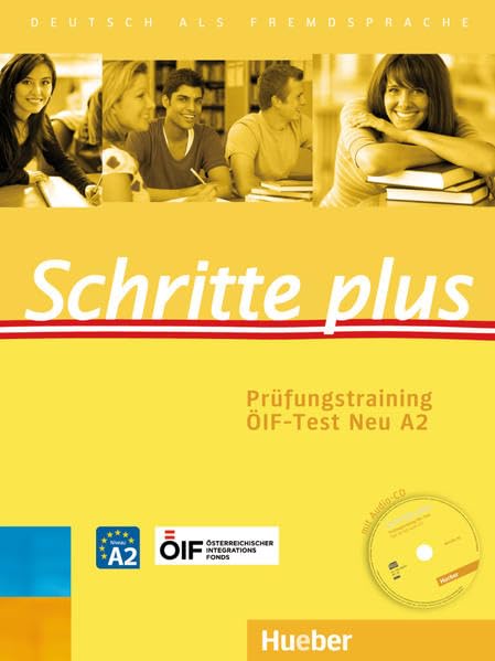 Schritte plus Prüfungstraining Österreich. ÖIF-Test Neu A2 mit Audio-CD General education
