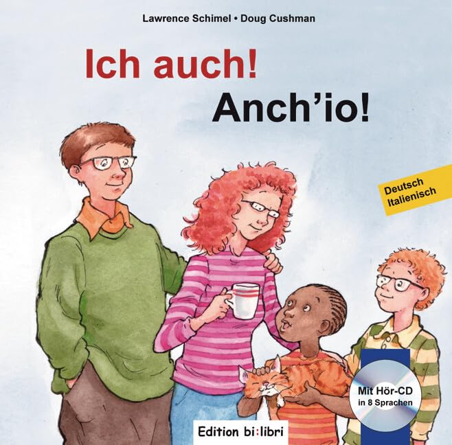 Ich auch! (Deutsch-Italienisch): Zweisprachiges Kinderbuch mit mehrsprachiger Audio-CD Children's books