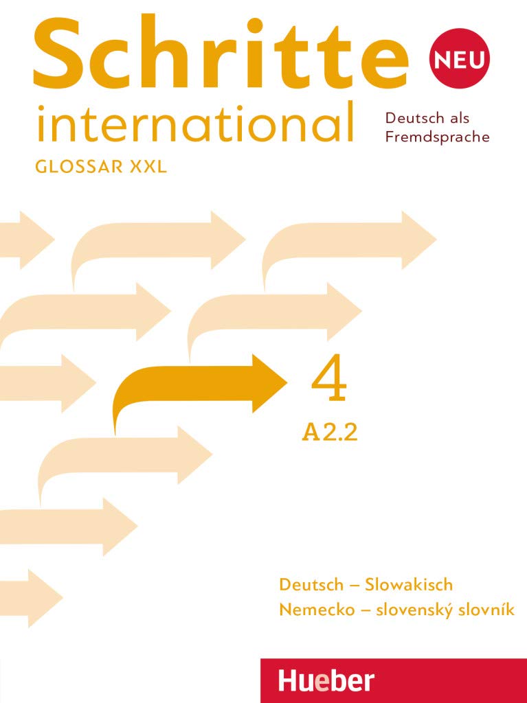 Schritte international Neu 4: Deutsch als Fremdsprache / Glossar XXL Deutsch-Slowakisch – Nemecko–slovenský slovník Learning & Reference