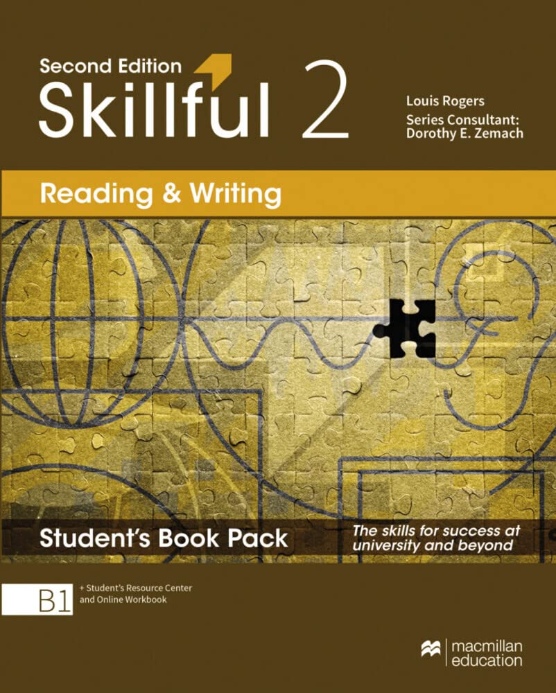 Skillful 2nd edition Level 2 – Reading and Writing: The skills for success at university and beyond / Student’s Book with Student’s Resource Center and Online Workbook Learning & Reference