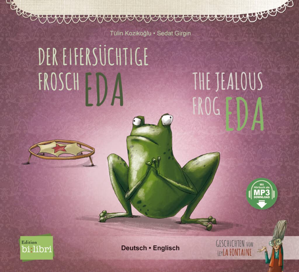 Der eifersüchtige Frosch Eda (Deutsch-Englisch) Foreign Languages ​​& Dictionaries