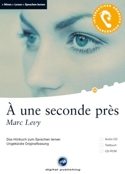 À une seconde près: Das Hörbuch zum Sprachen lernen.Ungekürzte Originalfassung / Audio-CD + Textbuch + CD-ROM Foreign Languages ​​& Dictionaries