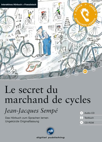 Le secret du marchand de cycles: Das Hörbuch zum Sprachen lernen.Ungekürzte Originalfassung / Audio-CD + Textbuch + CD-ROM Study Guides