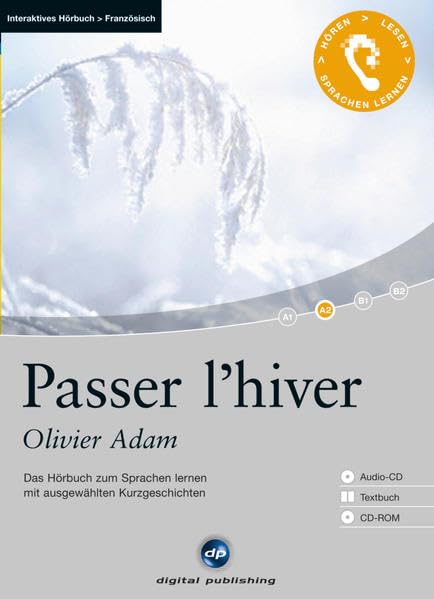 Passer l’hiver: Das Hörbuch zum Sprachen lernen.mit ausgewählten Kurzgeschichten / Audio-CD + Textbuch + CD-ROM Politics & History