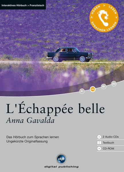 L’Échappée belle: Das Hörbuch zum Sprachen lernen.Ungekürzte Originalfassung / 2 Audio-CDs + Textbuch + CD-ROM Study Guides