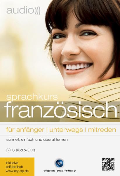 audio sprachkurs französisch: für anfänger / unterwegs / mitreden.schnell, einfach und überall lernen / 3 Audio-CDs mit Booklet und 3 PDF-Downloads Learning & Reference