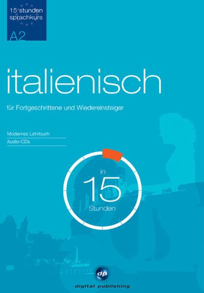 15-Stunden Sprachkurs: für Fortgeschrittene und Wiedereinsteiger / Paket: Niveau A2 Foreign Languages ​​& Dictionaries