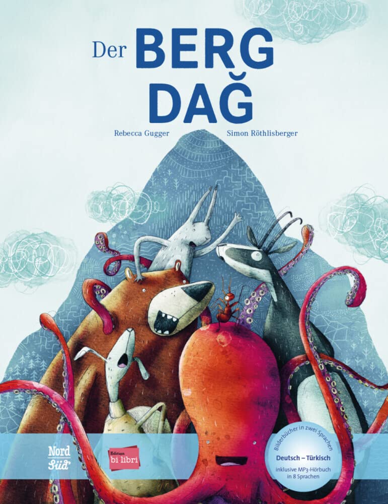 Der Berg (Deutsch-Türkisch): Zweisprachiges Kinderbuch mit MP3-Hörbuch zum Herunterladen Foreign Languages ​​& Dictionaries