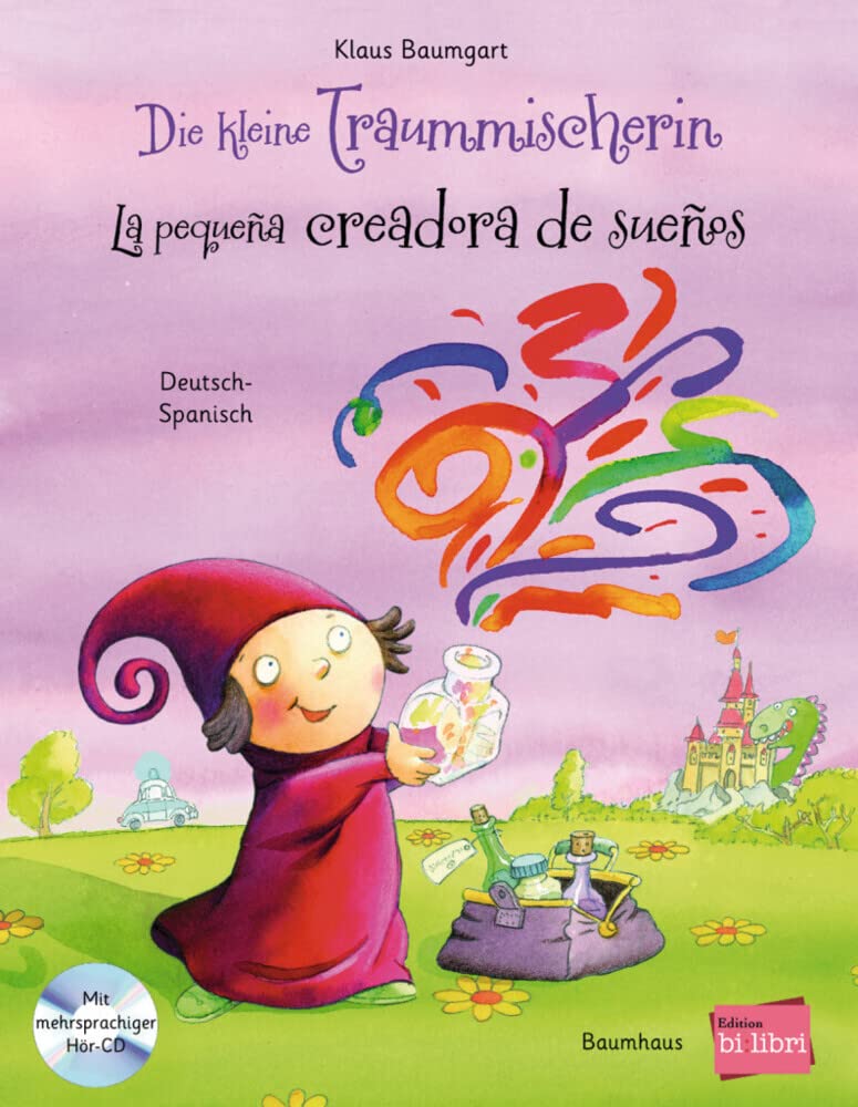 Die kleine Traummischerin (Deutsch-Spanisch): Zweisprachiges Kinderbuch mit mehrsprachiger Audio-CD Non-fiction