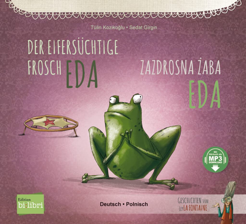 Der eifersüchtige Frosch Eda (Deutsch-Polnisch) Foreign Languages ​​& Dictionaries
