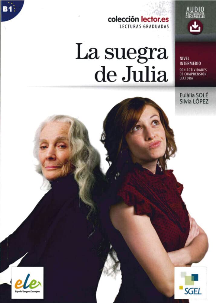 La suegra de Julia: Lektüre mit Download (Colección Lector.es) Study Guides