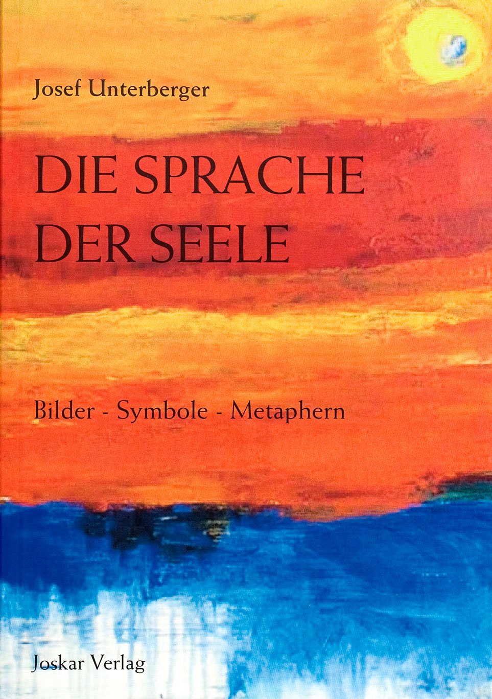Die Sprache der Seele Bilder - Symbole - Metaphera Psychology