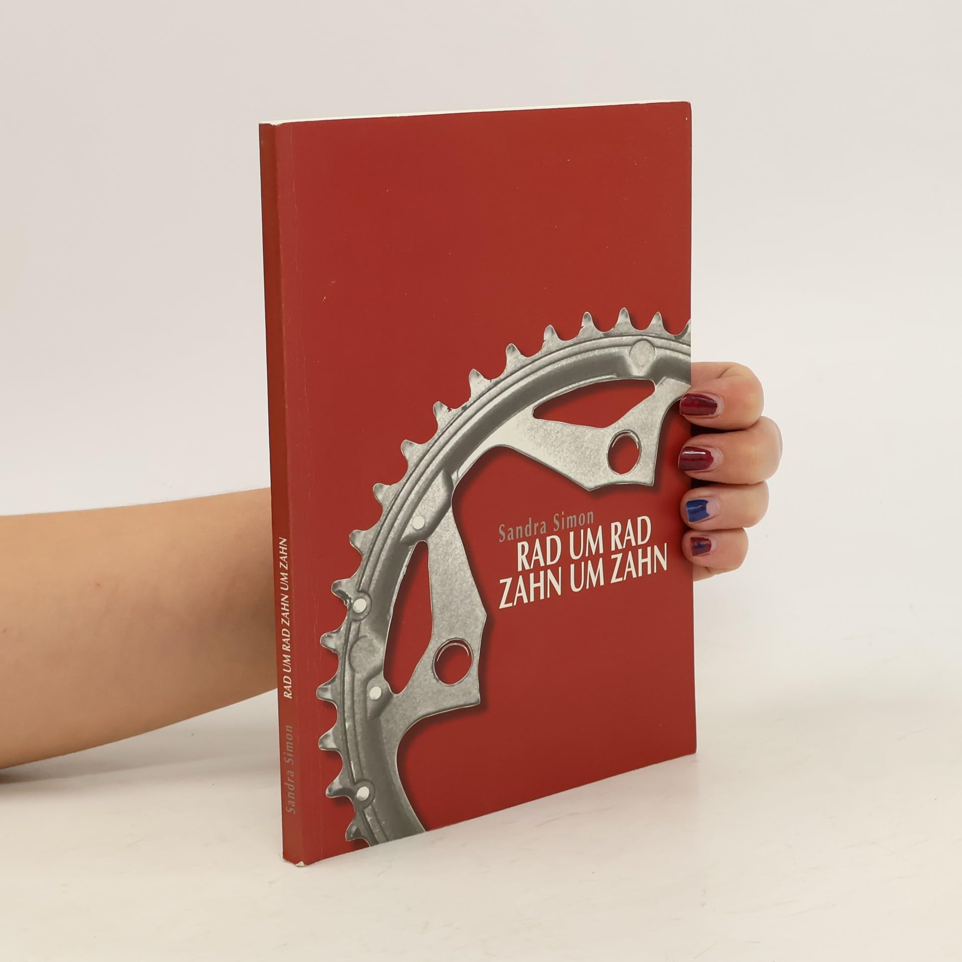 Rad um Rad. Zahn um Zahn. Die bewegte Geschichte einer jungen Mountainbikesportlerin Books
