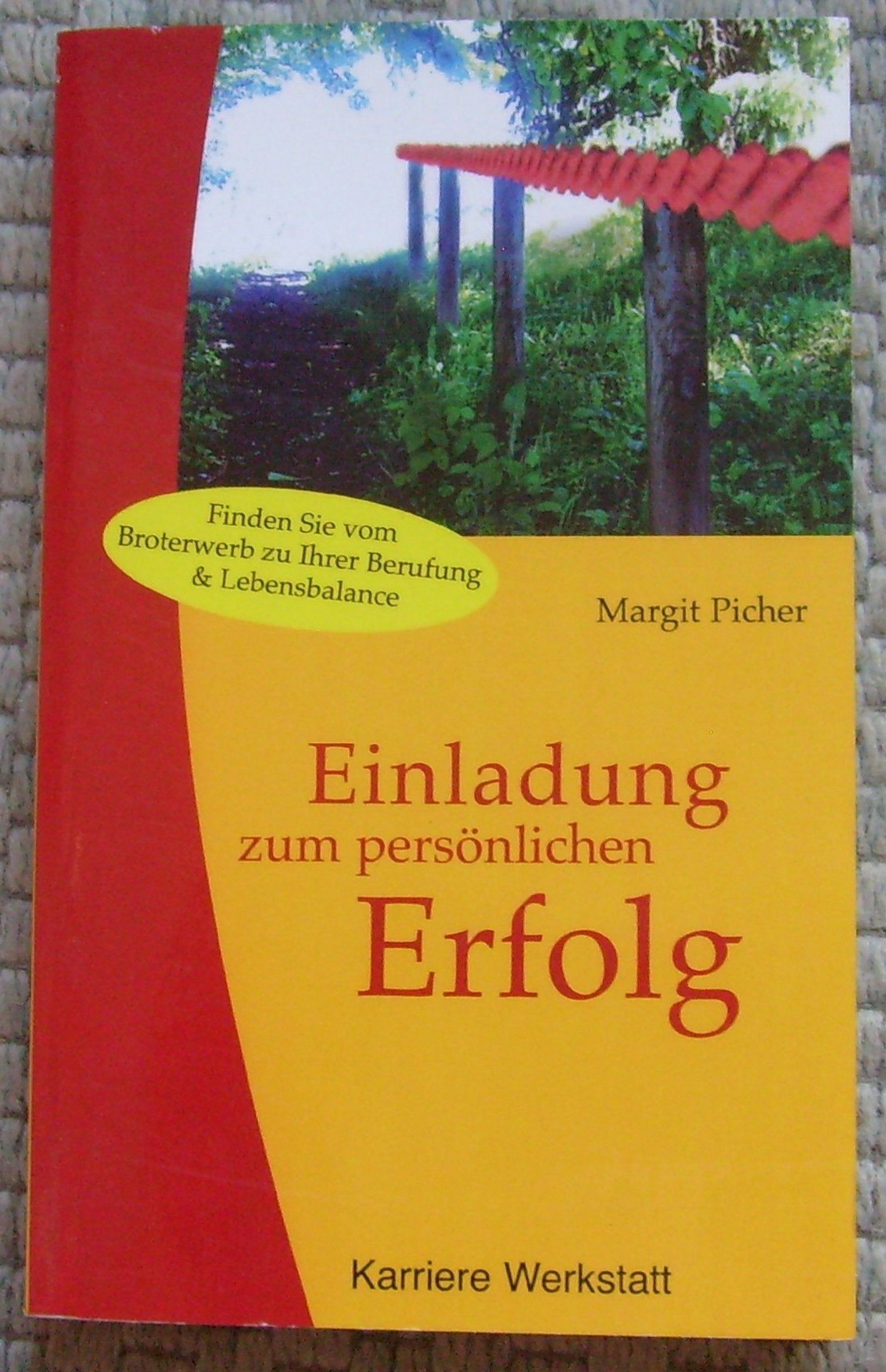 Einladung zum persönlichen Erfolg. Finden Sie vom Broterwerb zu Ihrer Berufung & Lebensbalance Lifestyle
