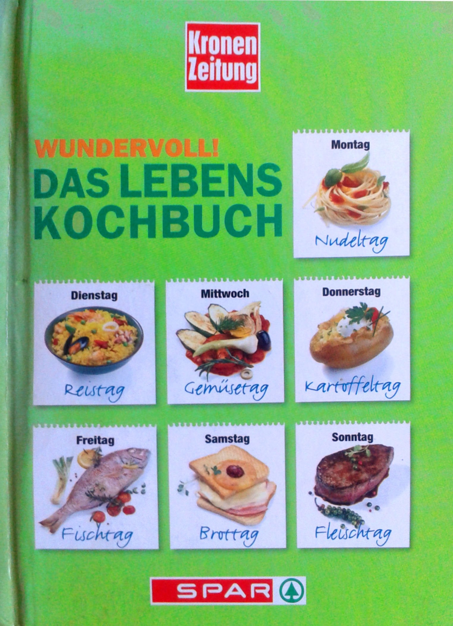 Das Lebenskochbuch. Wundervoll! Books