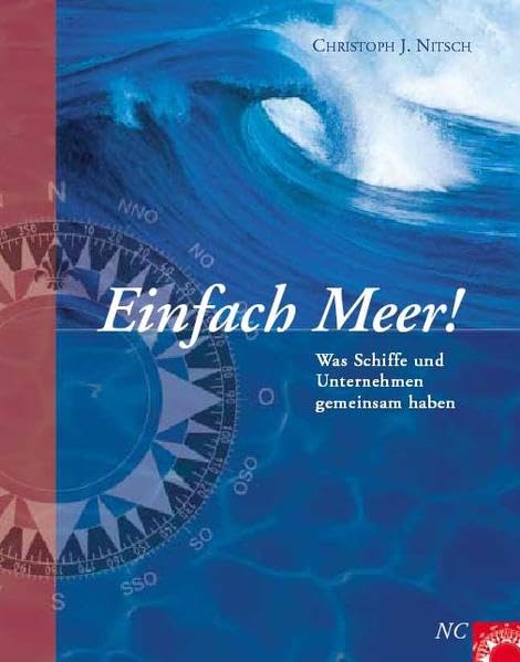 Einfach Meer!: Was Schiffe und Unternehmen gemeinsam haben Books