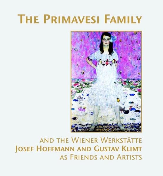The Primavesi Family and the Wiener Werkstätte: Josef Hoffmann and Gustav Klimt as friends and artists Film, Art & Culture