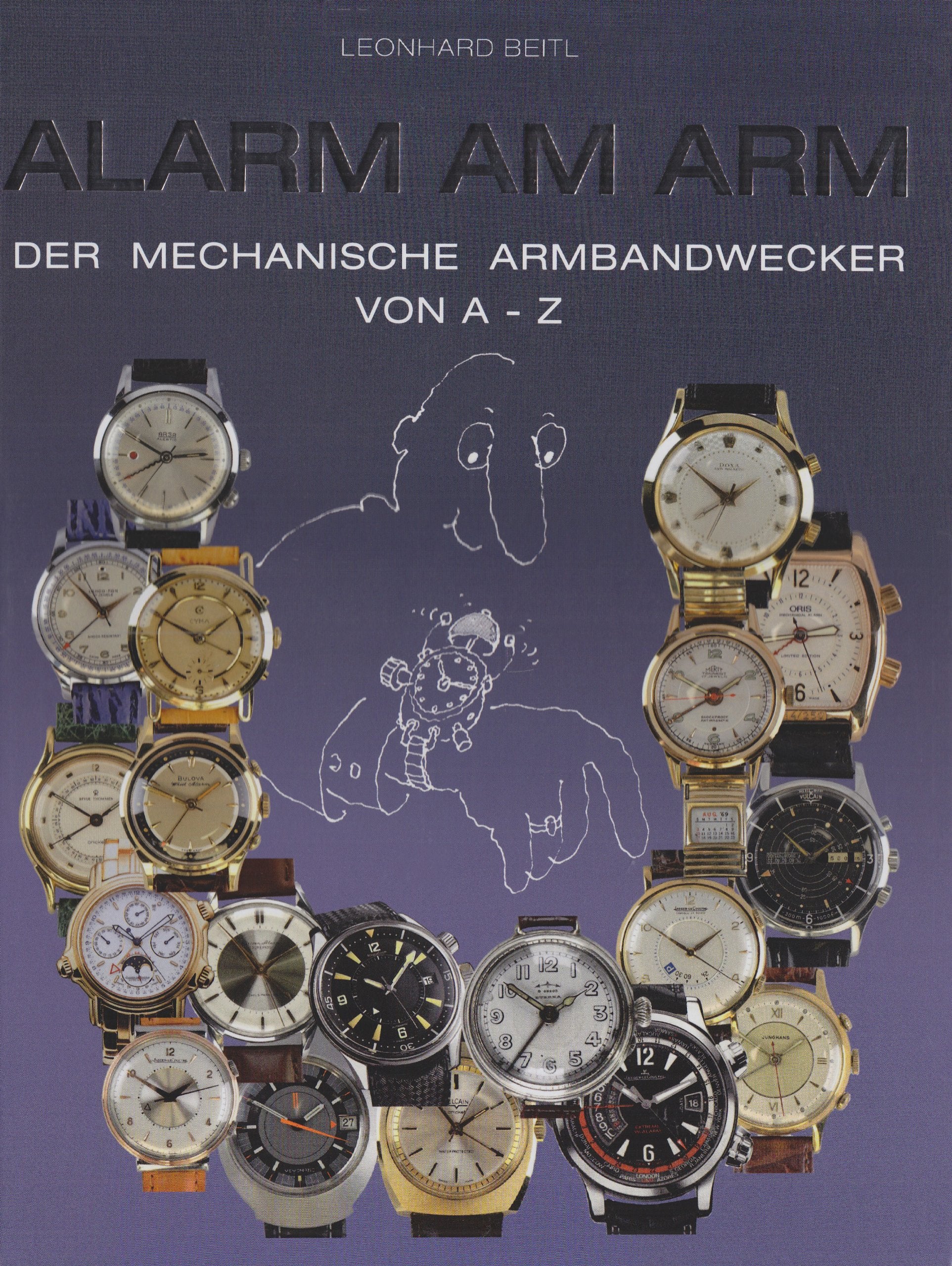 Alarm am Arm. Der mechanische Armbandwecker von A-Z. book