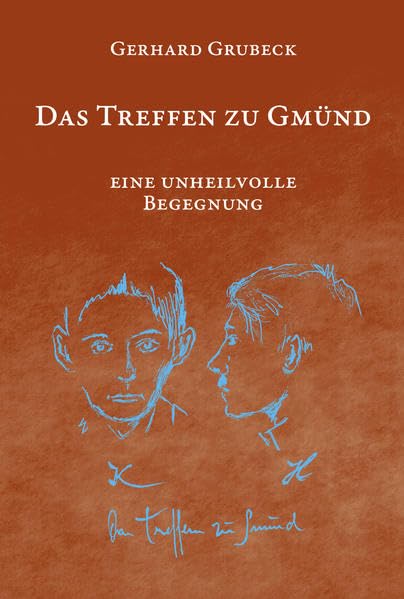Das Treffen zu Gmünd: Eine unheilvolle Begegnung Contemporary literature