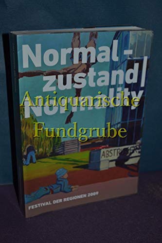 Festival der Regionen 2009: Normalzustand /Normality Film, Art & Culture
