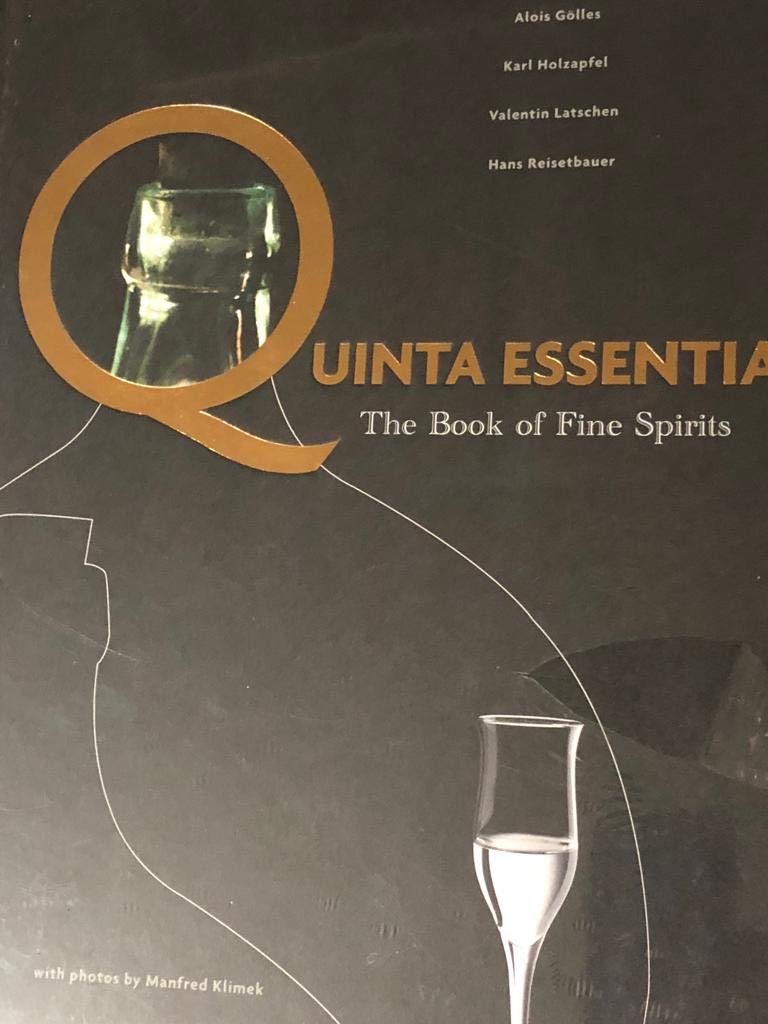 Quinta Essentia: Das Buch von Edelbrand General education