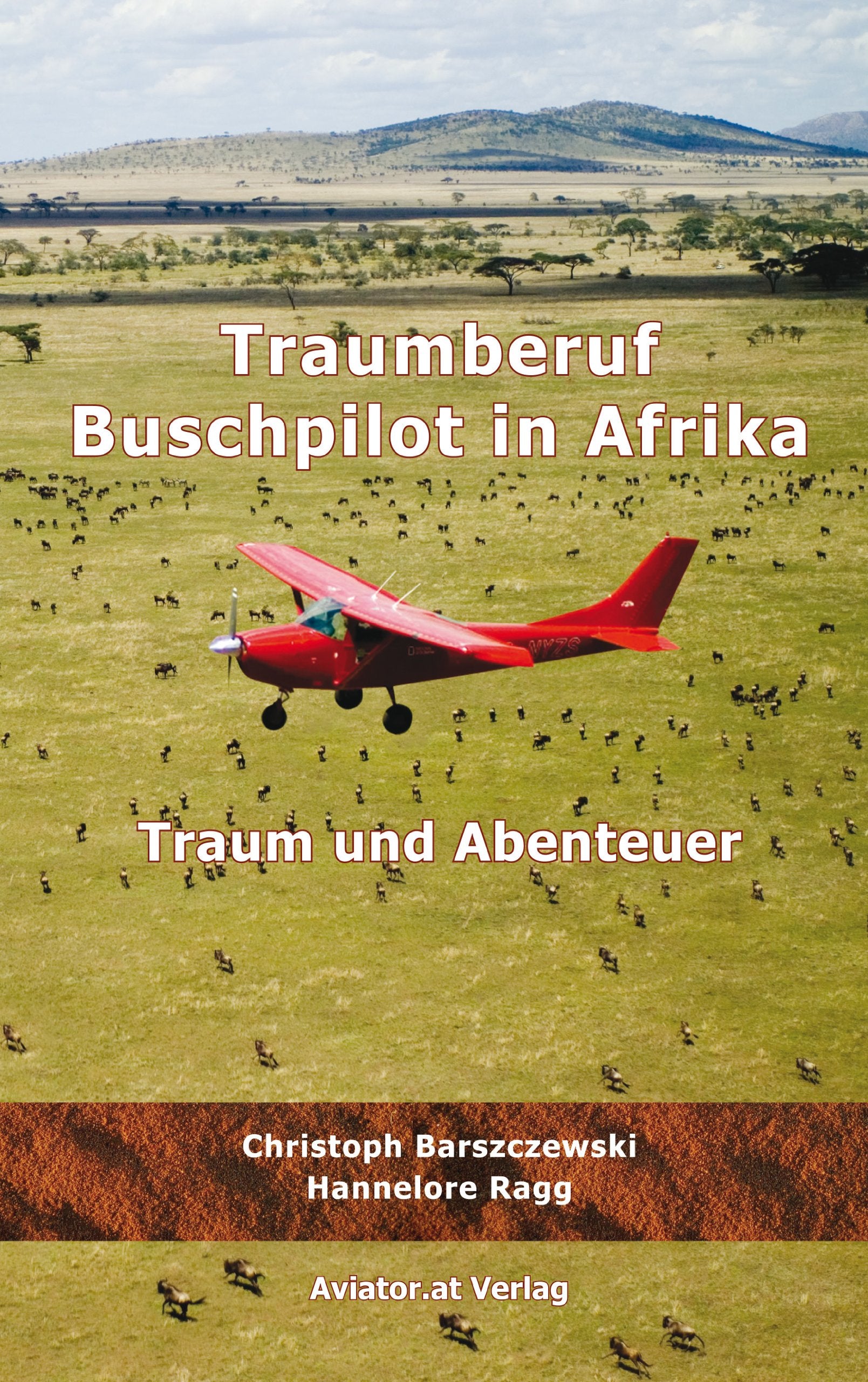 Traumberuf Buschpilot in Afrika: Traum und Abenteuer Leisure, Home & Garden