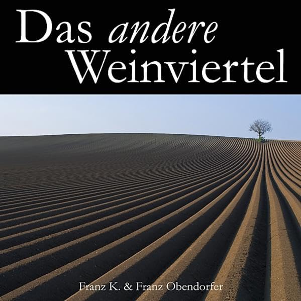 Das andere Weinviertel Leisure, Home & Garden