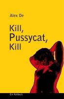 Kill, Pussycat, Kill Books