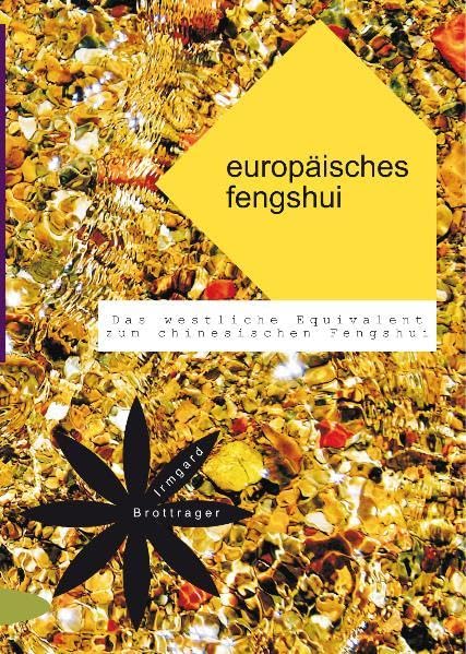 europäisches fengshui: Das westliche Äquivalent zum chinesischen Fengshui Lifestyle
