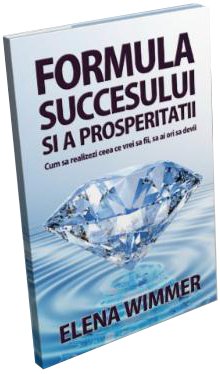 Formula succesului și a prosperității: Cum să realizezi ceea ce vrei să fii, să ai ori să devii Lifestyle