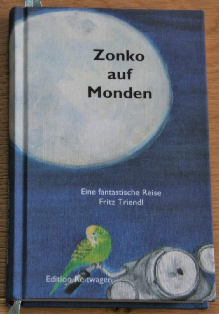 Zonko auf Monden: Eine fantastische Reise Contemporary literature