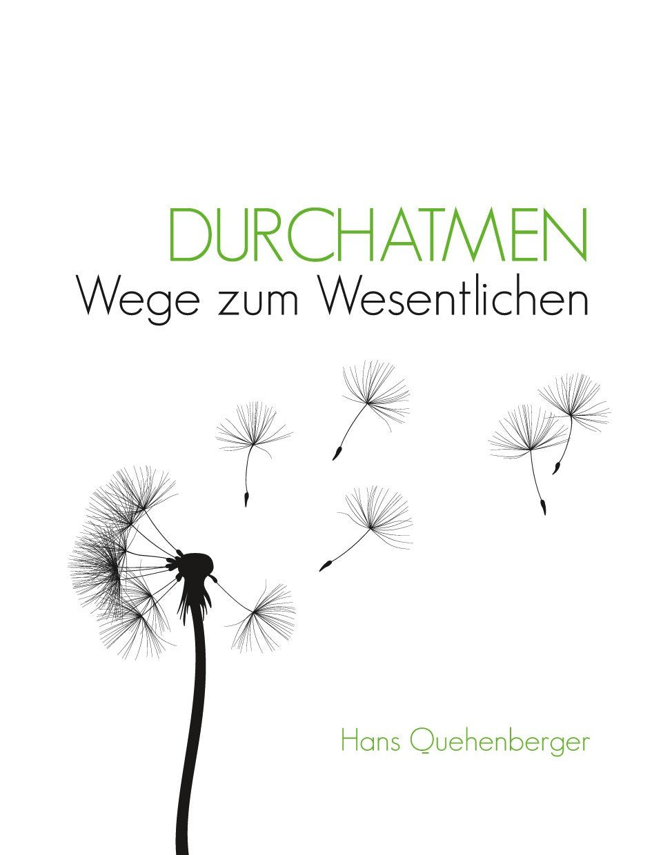 Durchatmen: Wege zum Wesentlichen. Erfahrungen und Gedanken eines Ausdauersportlers Lifestyle