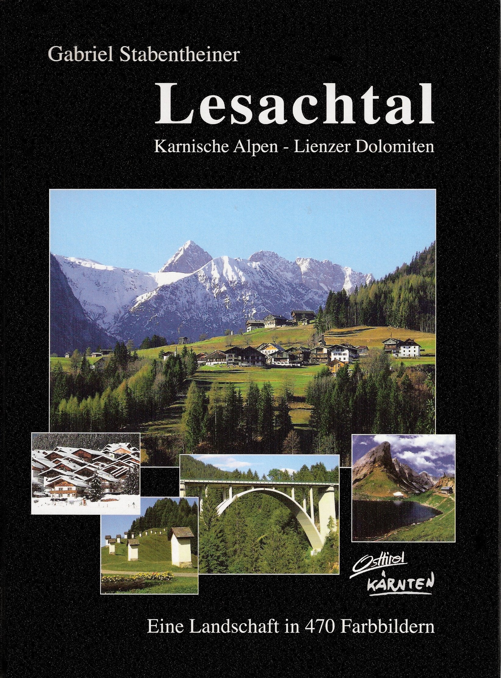 Lesachtal: Karnische Alpen - Lienzer Dolomiten Leisure, Home & Garden