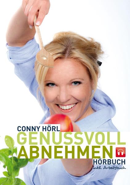 Genussvoll Abnehmen (Hörbuch): 1 Audio-CD + 1 Workbook Health, Nutrition & Fitness