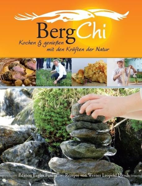 BergChi: Kochen & genießen mit den Kräften der Natur Leisure, Home & Garden