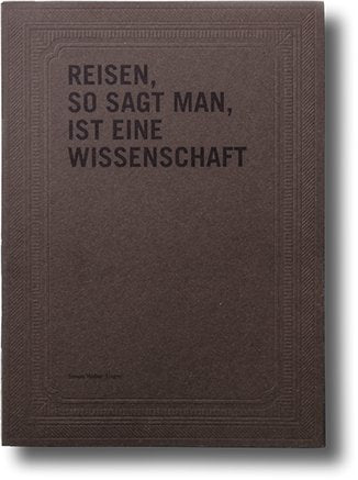 Reisen, so sagt man, ist eine Wissenschaft Film, Art & Culture