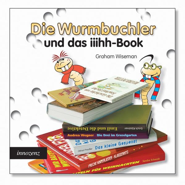 Die Wurmbuchler und das iiihh-Book Children's books