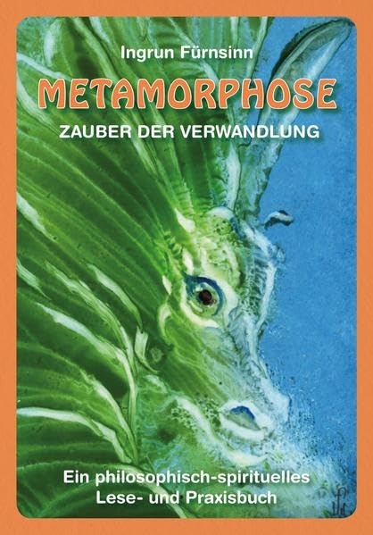 Metamorphose: Zauber der Verwandlung Religion & Esotericism