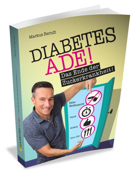 Diabetes Ade: Das Ende der Zuckerkrankheit! Medicine