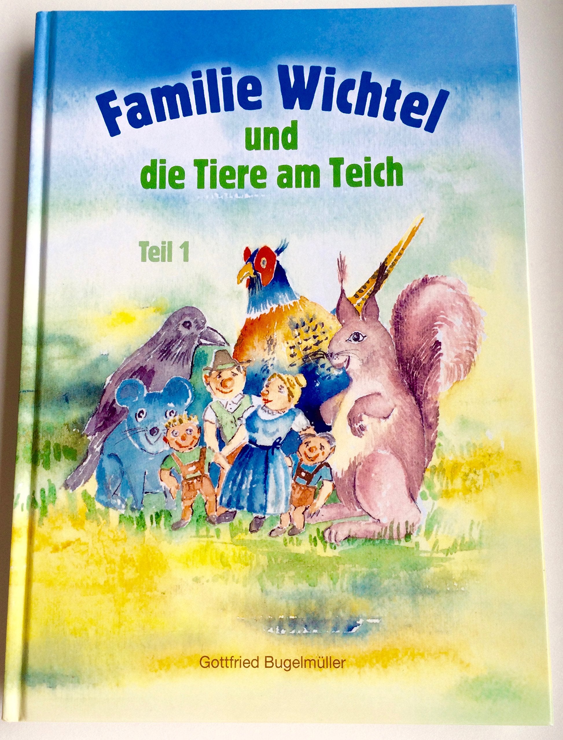 Familie Wichtel und die Tiere am Teich Children's books