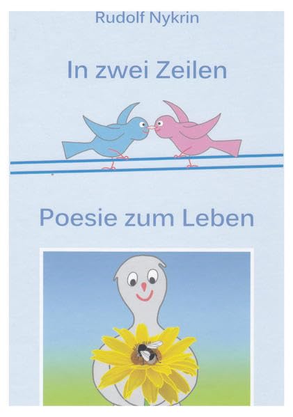 In zwei Zeilen - Poesie zum Leben Poetry