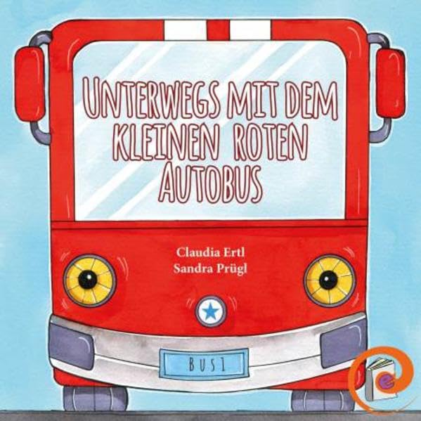 Unterwegs mit dem kleinen roten Autobus Children's books
