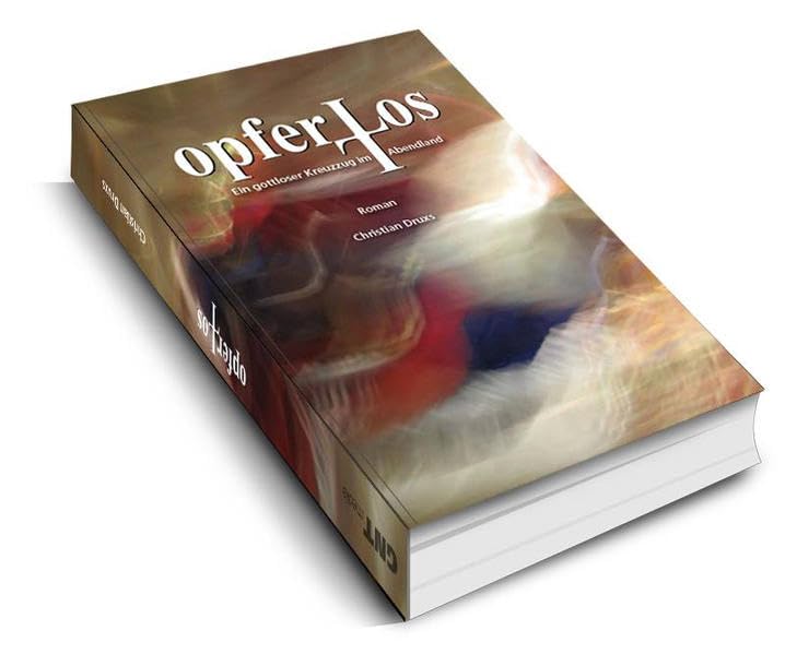 opferLos: Ein gottloser Kreuzzug im Abendland Contemporary literature