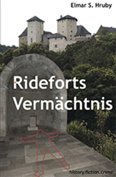 Rideforts Vermächtnis: history.fiction.crime Books