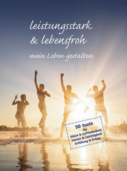 leistungsstark & lebensfroh mein Leben gestalten Business, Finance & Career