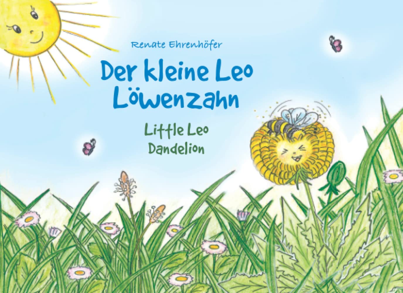 Der kleine Leo Löwenzahn: Little Leo Dandelion Novels & Short Stories